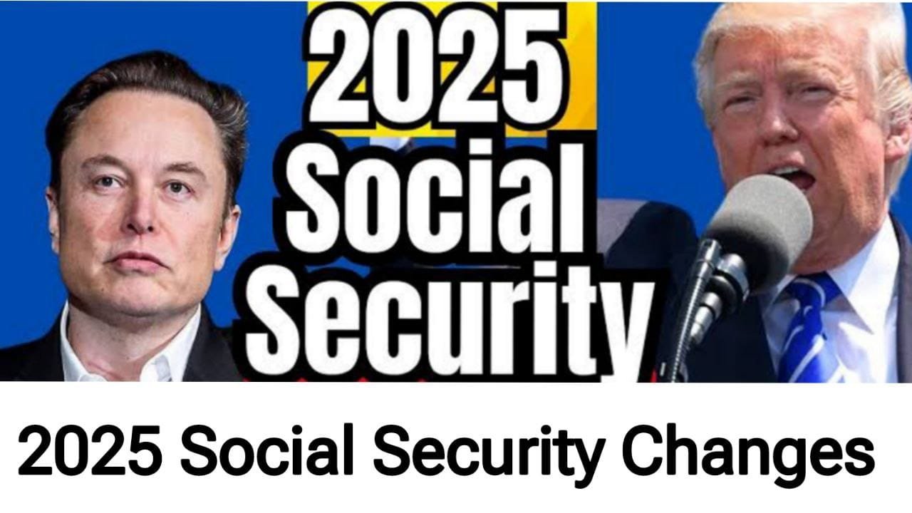 Social Security Changes 2025